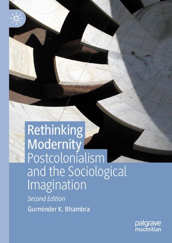 Rethinking Modernity: Postcolonialism and the Sociological Imagination (PDF/EPUB Version)
