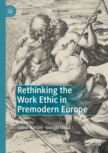 Rethinking the Work Ethic in Premodern Europe (PDF/EPUB Version)
