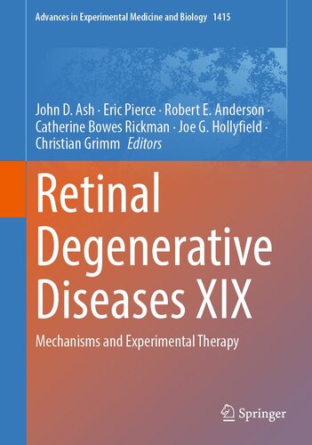 Retinal Degenerative Diseases XIX: Mechanisms and Experimental Therapy (Advances in Experimental Medicine and Biology, 1415) (PDF/EPUB Version)
