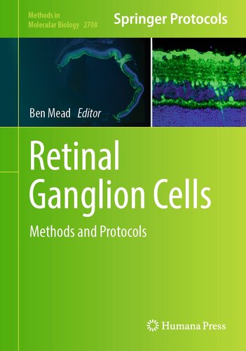 Retinal Ganglion Cells: Methods and Protocols (Methods in Molecular Biology, 2708) (PDF/EPUB Version)
