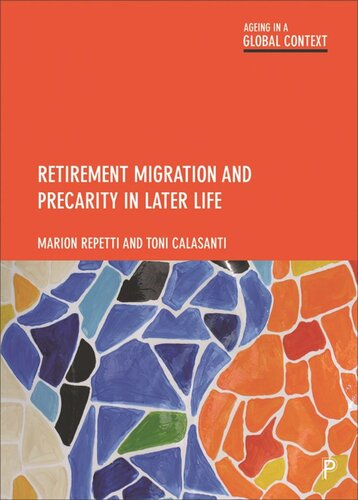 Retirement Migration and Precarity in Later Life (PDF/EPUB Version)
