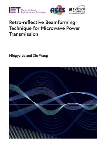 Retro-reflective Beamforming Technique for Microwave Power Transmission (Electromagnetic Waves) (PDF/EPUB Version)