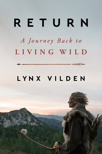 Return: A Journey Back to Living Wild (PDF/EPUB Version)
