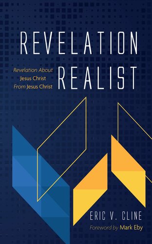 Revelation Realist: Revelation About Jesus Christ From Jesus Christ (PDF/EPUB Version)

