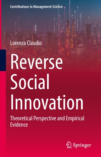 Reverse Social Innovation: Theoretical Perspective and Empirical Evidence (Contributions to Management Science) (PDF/EPUB Version)
