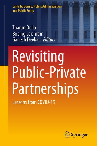 Revisiting Public-Private Partnerships: Lessons from COVID-19 (Contributions to Public Administration and Public Policy) (PDF/EPUB Version)
