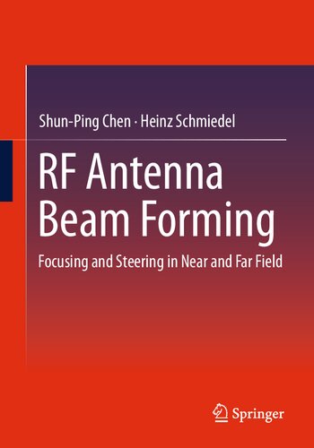 RF Antenna Beam Forming: Focusing and Steering in Near and Far Field (PDF/EPUB Version)
