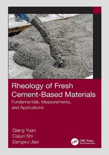 Rheology of Fresh Cement-Based Materials: Fundamentals, Measurements, and Applications (PDF/EPUB Version)

