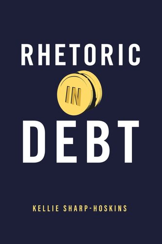 Rhetoric in Debt (PDF/EPUB Version)
