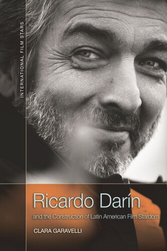 Ricardo Darín and the Construction of Latin American Film Stardom (PDF/EPUB Version)
