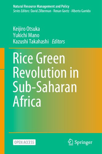 Rice Green Revolution in Sub-Saharan Africa (Natural Resource Management and Policy, 56) (PDF/EPUB Version)
