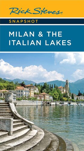 Rick Steves Snapshot Milan & the Italian Lakes (PDF/EPUB Version)
