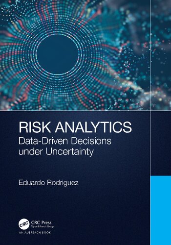 Risk Analytics: Data-Driven Decisions under Uncertainty (PDF/EPUB Version)
