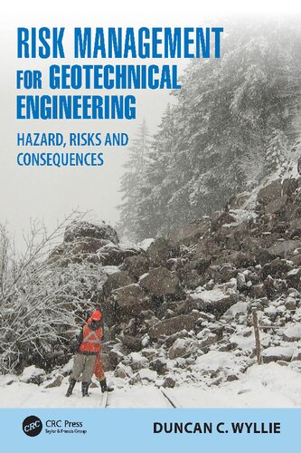 Risk Management for Geotechnical Engineering: Hazard, Risks and Consequences (PDF/EPUB Version)
