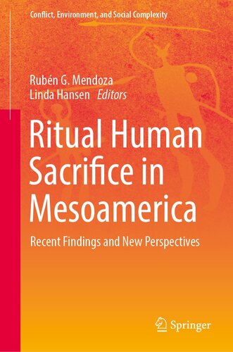 Ritual Human Sacrifice in Mesoamerica: Recent Findings and New Perspectives (PDF/EPUB Version)