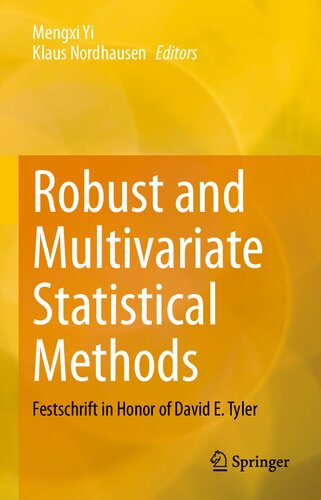 Robust and Multivariate Statistical Methods: Festschrift in Honor of David E. Tyler (PDF/EPUB Version)
