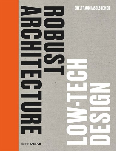 Robust Architecture. Low Tech Design (PDF/EPUB Version)
