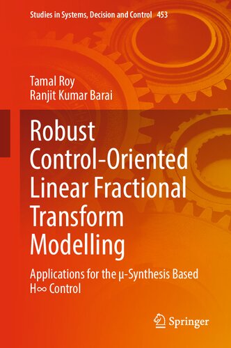 Robust Control-Oriented Linear Fractional Transform Modelling: Applications for the µ-Synthesis Based H? Control (PDF/EPUB Version)
