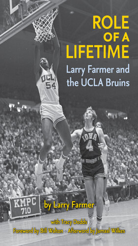 Role of a Lifetime: Larry Farmer and the UCLA Bruins (PDF/EPUB Version)
