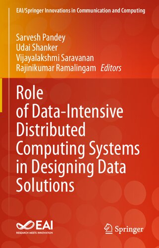 Role of Data-Intensive Distributed Computing Systems in Designing Data Solutions (PDF/EPUB Version)
