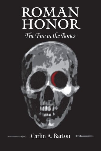 Roman Honor: The Fire in the Bones (PDF/EPUB Version)
