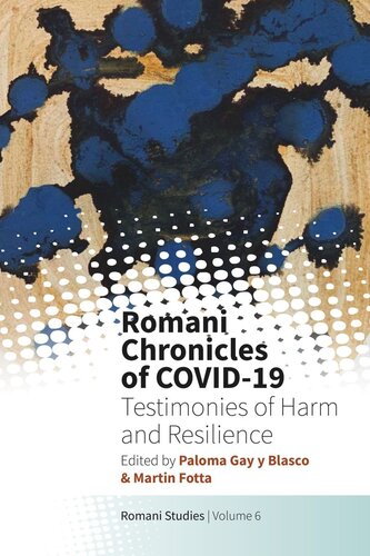 Romani Chronicles of COVID-19: Testimonies of Harm and Resilience (PDF/EPUB Version)
