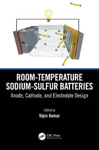 Room-temperature Sodium-Sulfur Batteries: Anode, Cathode, and Electrolyte Design (PDF/EPUB Version)
