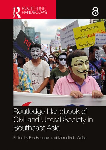 Routledge Handbook of Civil and Uncivil Society in Southeast Asia (PDF/EPUB Version)
