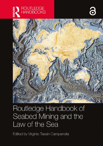 Routledge Handbook of Seabed Mining and the Law of the Sea (Routledge Handbooks in Law) (PDF/EPUB Version)
