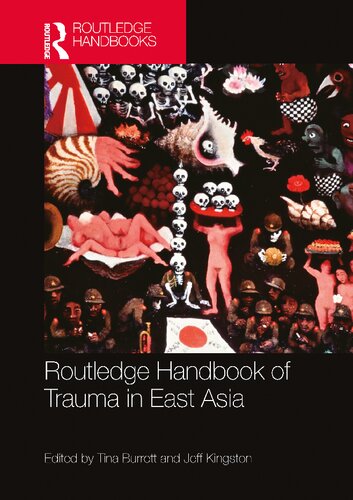 Routledge Handbook of Trauma in East Asia (PDF/EPUB Version)
