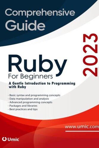 Ruby for Beginners 2023: A Gentle Introduction to Programming with Ruby (PDF/EPUB Version)
