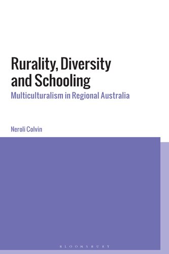 Rurality, Diversity and Schooling: Multiculturalism in Regional Australia (PDF/EPUB Version)