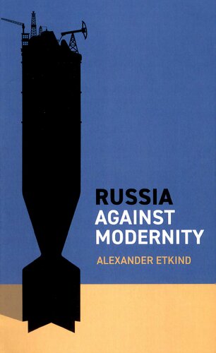Russia Against Modernity (PDF/EPUB Version)
