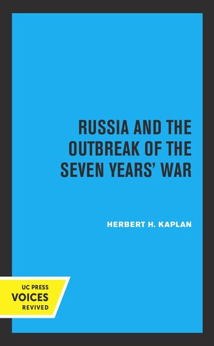Russia and the Outbreak of the Seven Years' War (PDF/EPUB Version)
