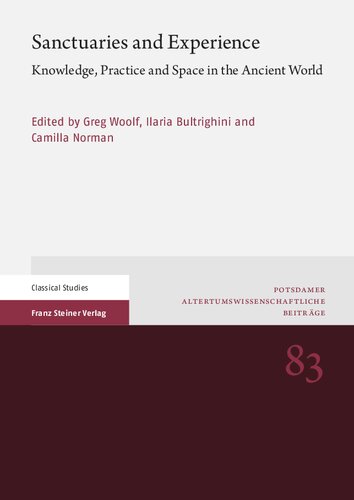 Sanctuaries and Experience: Knowledge, Practice and Space in the Ancient World (PDF/EPUB Version)