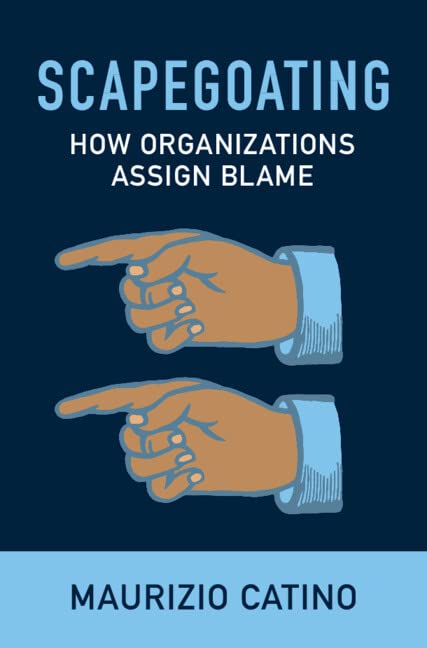 Scapegoating: How Organizations Assign Blame (PDF/EPUB Version)
