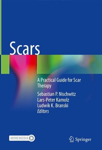 Scars: A Practical Guide for Scar Therapy (PDF/EPUB Version)