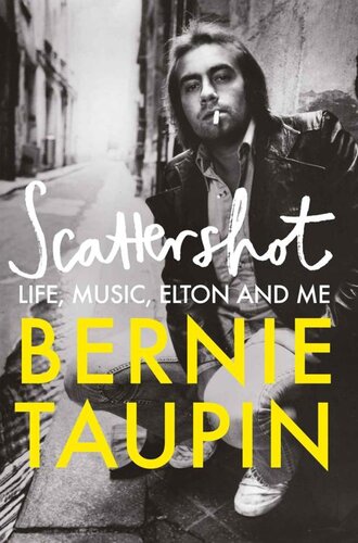 Scattershot: Life, Music, Elton and Me (PDF/EPUB Version)

