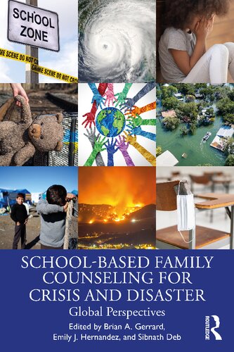 School-Based Family Counseling for Crisis and Disaster: Global Perspectives (PDF/EPUB Version)
