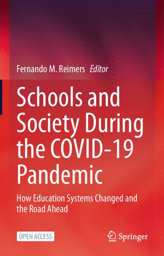 Schools and Society During the COVID-19 Pandemic: How Education Systems Changed and the Road Ahead (PDF/EPUB Version)
