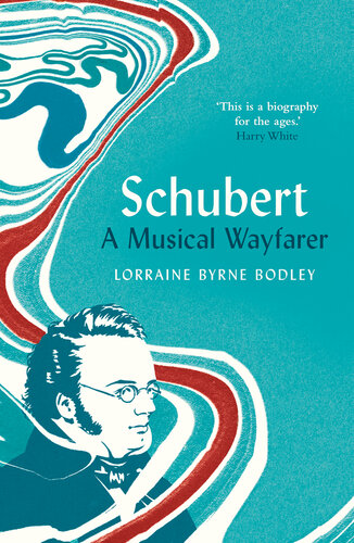 Schubert: A Musical Wayfarer (PDF/EPUB Version)
