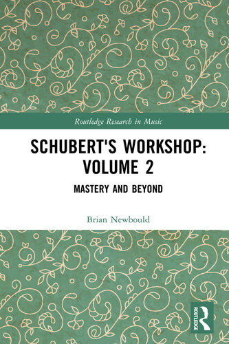 Schubert's Workshop: Volume 2 (PDF/EPUB Version)
