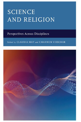 Science and Religion: Perspectives Across Disciplines (PDF/EPUB Version)
