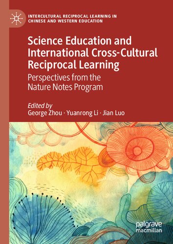 Science Education and International Cross-Cultural Reciprocal Learning: Perspectives from the Nature Notes Program (PDF/EPUB Version)
