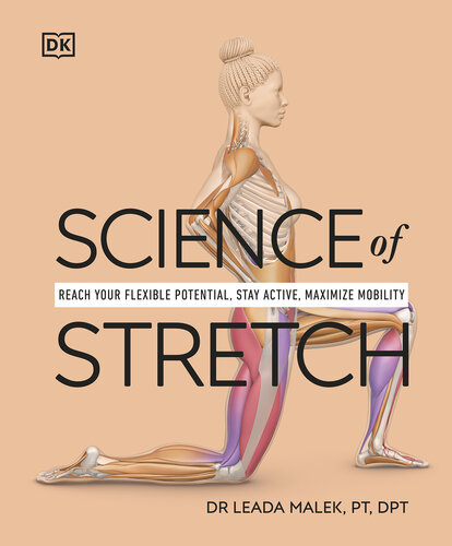 Science of Stretch: Reach Your Flexible Potential, Stay Active, Maximize Mobility (PDF/EPUB Version)
