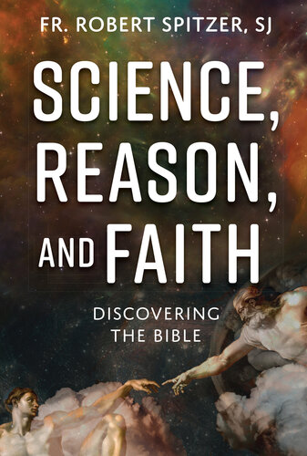 Science, Reason, and Faith : Discovering the Bible (PDF/EPUB Version)
