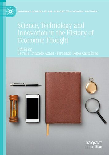 Science, Technology And Innovation In The History Of Economic Thought (PDF/EPUB Version)
