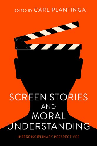 Screen Stories and Moral Understanding (PDF/EPUB Version)
