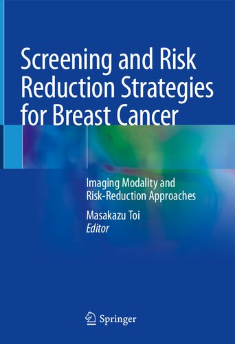 Screening and Risk Reduction Strategies for Breast Cancer: Imaging Modality and Risk-Reduction Approaches (PDF/EPUB Version)
