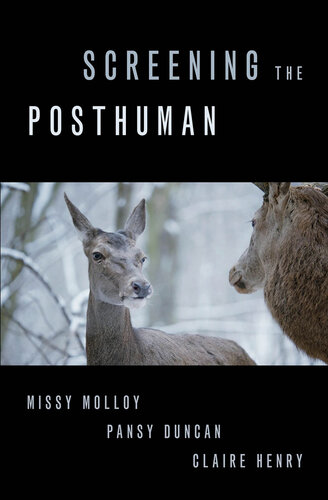 Screening the Posthuman (PDF/EPUB Version)
